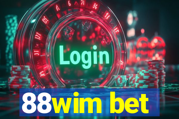 88wim bet